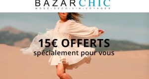 BazarChic : 15€ offerts sur tout le site