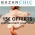 BazarChic : 15€ offerts sur tout le site